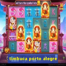 timbuca porto alegre